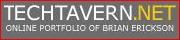 Techtavern.net: The online portfolio of Brian Erickson